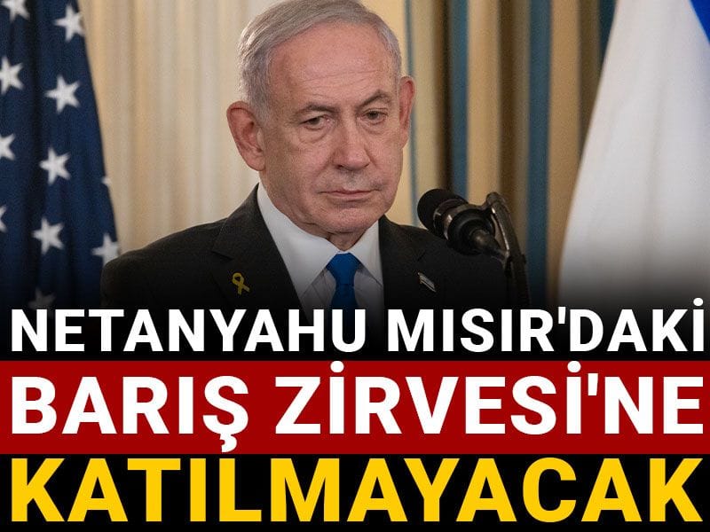 netanyahu misirdaki baris zirvesine katilmayacak LgjNgziO.jpg